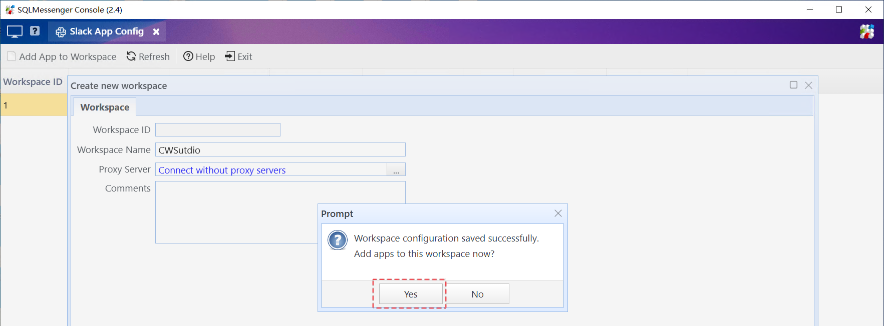 After saving the workspace information, the system prompts you to add the app immediately
